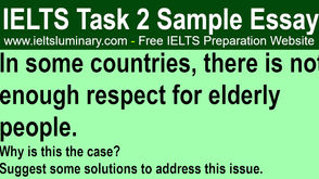 In Some Countries, There Is Not Enough Respect for Elderly People - IELTS Band 9 Sample Essays