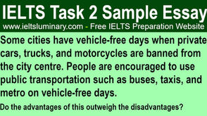 Some Cities Have Vehicle-Free Days When Private Cars, Trucks, And Motorcycles Are Banned - IELTS Essay