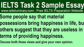 Do Material Possessions Bring Happiness in Life, or Are They Useless in Terms of Providing Happiness? (IELTS Band 9 Essay)