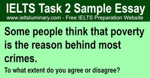 Poverty Is The Reason Behind Most Crimes - IELTS Band 9 Essay