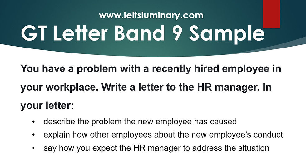 Letter to the HR Manager Addressing a Problem with a Recently Hired Employee in Your Workplace - GT Letter Sample