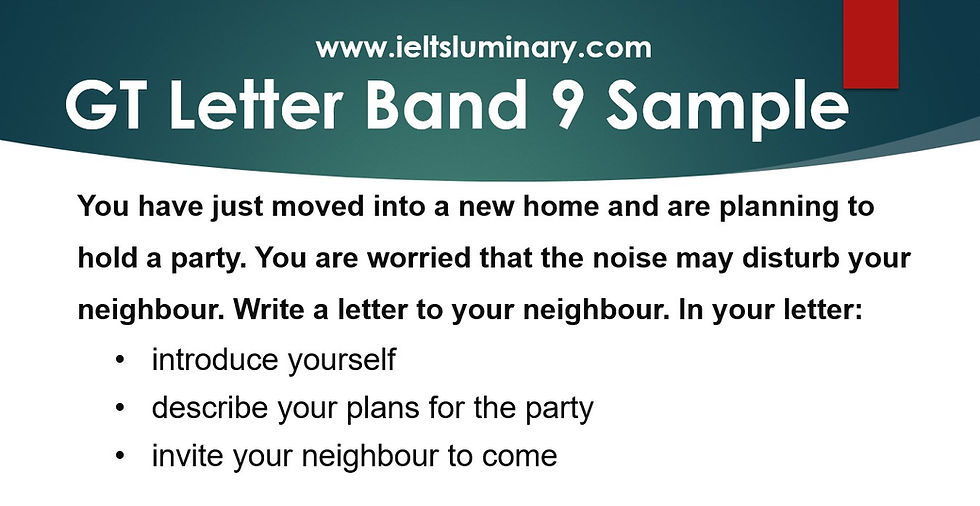 You Moved into a New Home and Planning to Hold a Party, but the Noise may Disturb Your Neighbour - GT Letter Sample