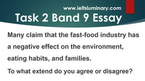 Fast-food industry has a negative effect on the environment, eating habits-IELTS Band 9 Sample Essay