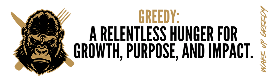 WAKE UP GREEDY (2).png