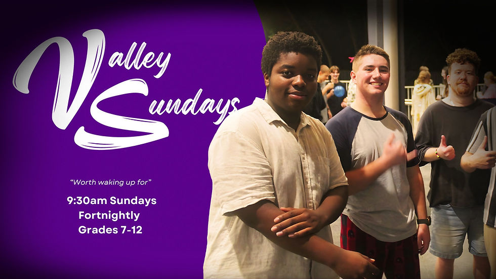The Valley Sundays | Youth Program