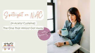 SPOTLIGHT ON NAC (N-ACETYL CYSTEINE): THE ONE THAT ALMOST GOT AWAY