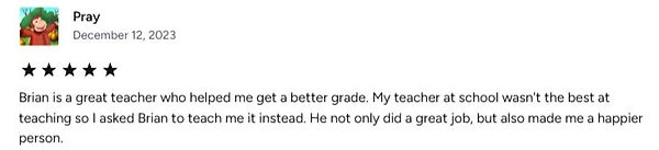 Teacher Brian 5 star Review