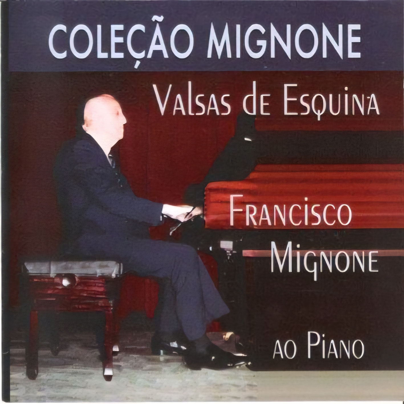 Col. Mignone Vol. 9 – Valsas de Esquina – Francisco Mignone [CD]