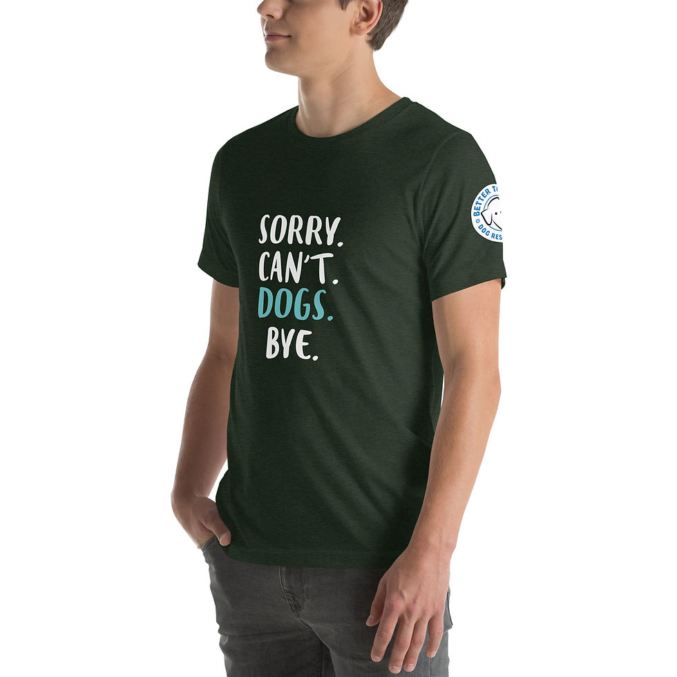 Thumbnail: Sorry Can't Dogs Bye Unisex t-shirt