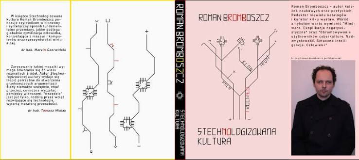 Stechnologizowana kultura. Roman Bromboszcz