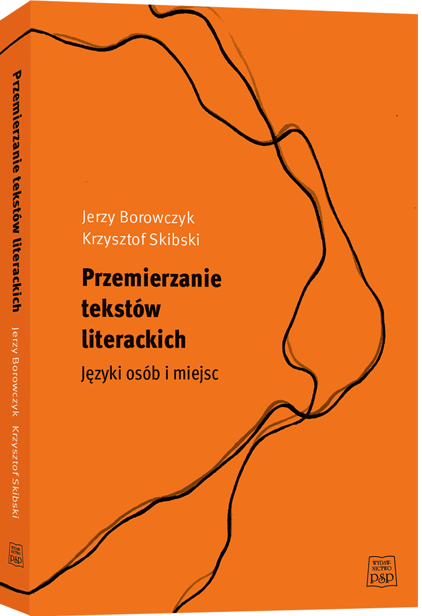 Przemierzanie tekstów literackich Języki osób i miejsc. Jerzy Borowczyk, Krzysz