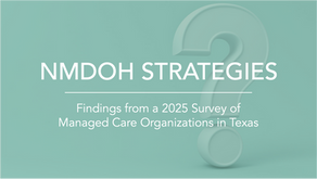 NMDOH Strategies: Findings from a 2026 Survey of Managed Care Organizations in Texas