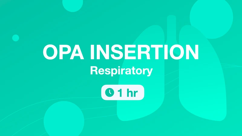 OPA Insertion Course covering airway assessment, sizing, and insertion techniques.