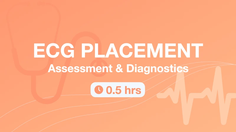 ECG Lead Placement Course covering 3-lead and 12-lead electrode placement.
