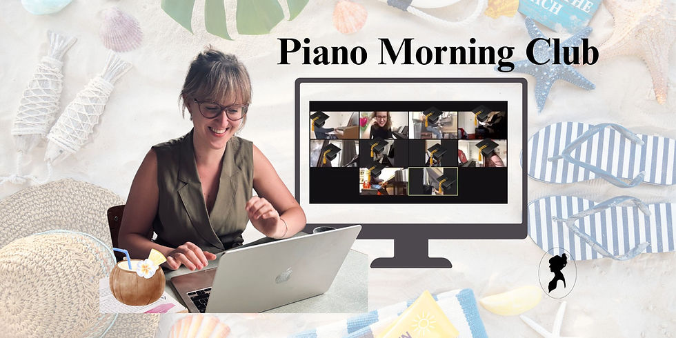 🎹 Piano Morning Club 1st-5th June (except Wednesday)