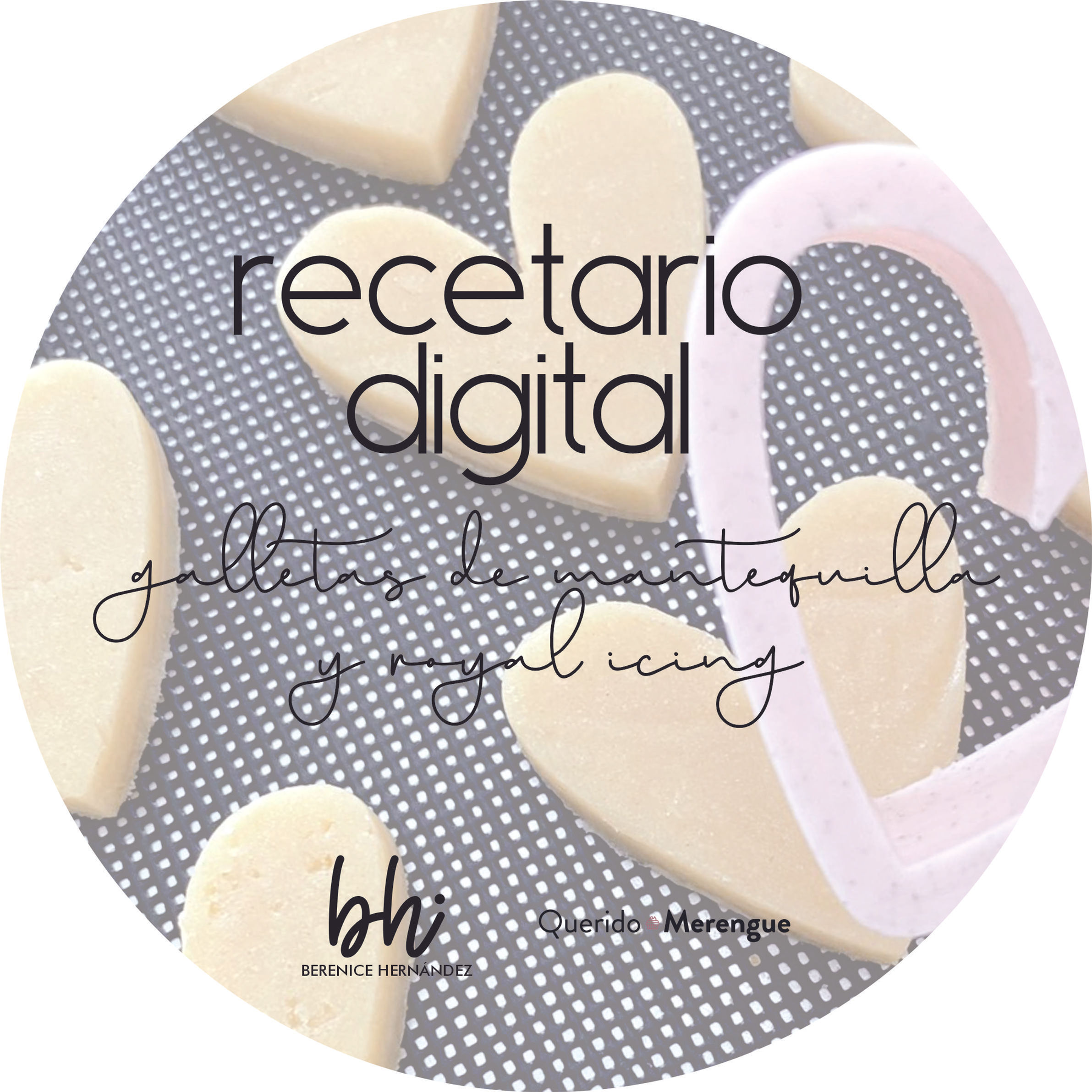 RECETARIO GALLETAS DE MANTEQUILLA + ROYAL ICING