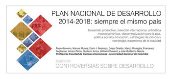 Plan Nacional de Desarrollo 2014 - 2018: siempre el mismo país