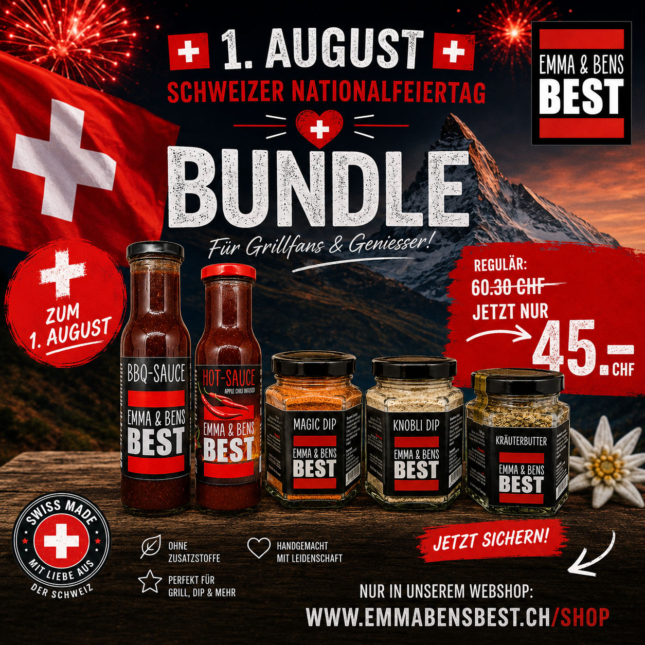 1. August Spezial anstatt 60.30.- jetzt 45.-