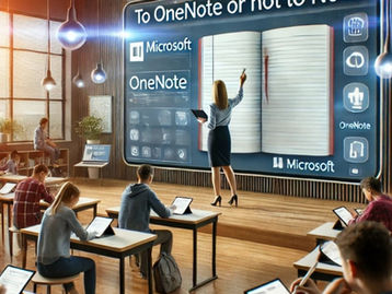 Digital Learning: To OneNote or Not to Note?