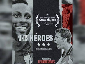 Documental de Atlas, Niños Héroes: las tres finales se exhibirán en Plaza Liberación