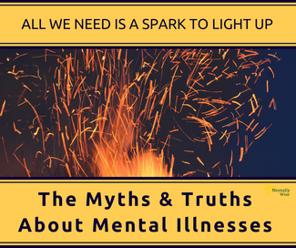 Myths And Truths About Mental Illnesses