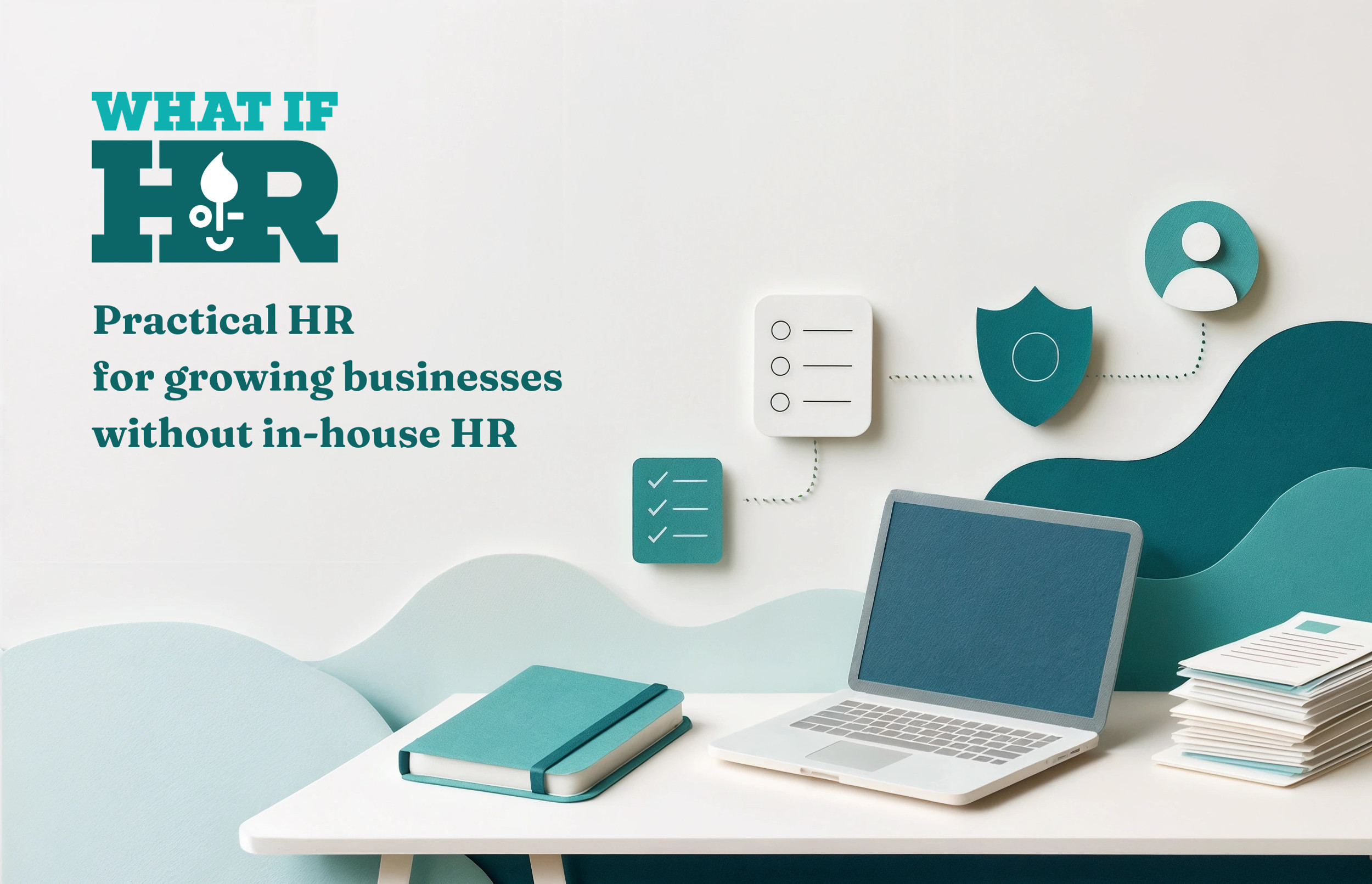 HR Foundations Package for Small Businesses | What If HR