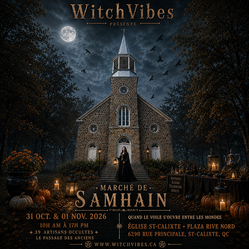 Marché WitchVibes ⛥ Samhain ⛪ Le Passage des Anciens