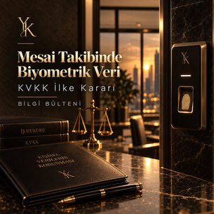 Mesai Takibinde Biyometrik Veri Kullanımına İlişkin KVKK İlke Kararı
