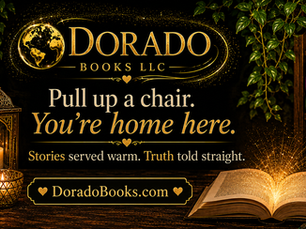 Dorado Books. Pull up a chair. You're home here.