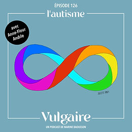 L'autisme ... en vulgaire