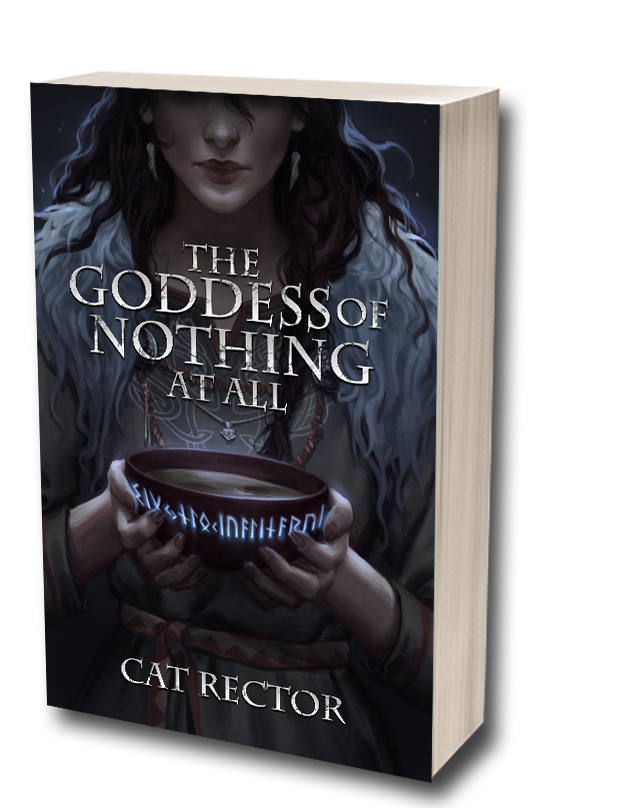The Goddess of Nothing At All by Cat Rector The Goddess of Nothing At All by Cat Rector