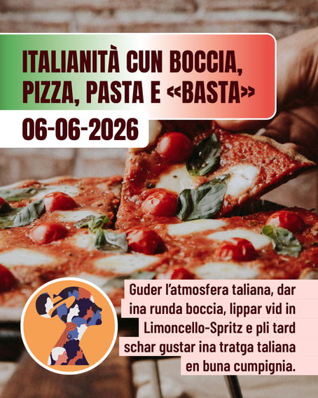 Italianità cun boccia, pizza, pasta e «basta»