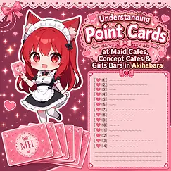 MH-chan, a chibi red-haired cat-eared maid, smiles while holding a pink MH point card beside a fan of collectible point cards. The artwork introduces a guide titled "Understanding Point Cards at Maid Cafes, Concept Cafes & Girls Bars in Akihabara" with a cute pink maid café-inspired design filled with hearts, bows, and sparkles.