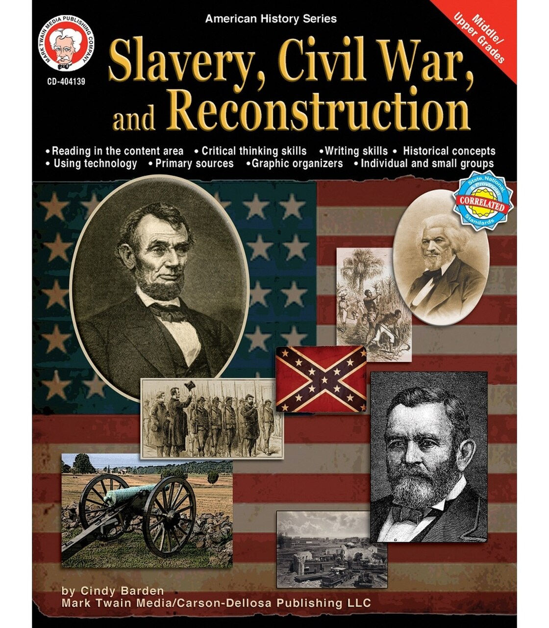 Slavery, Civil War, and Reconstruction Workbook