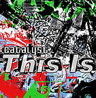This Is - Catalyst