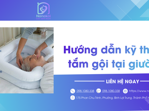 Hướng dẫn kỹ thuật tắm gội tại giường dễ thực thiện và lưu ý cần biết