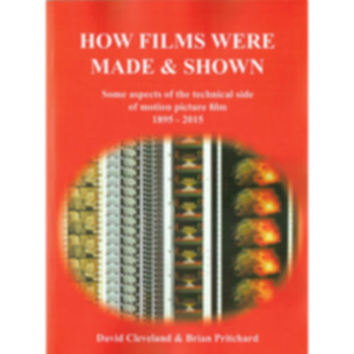 How Films were made and shown