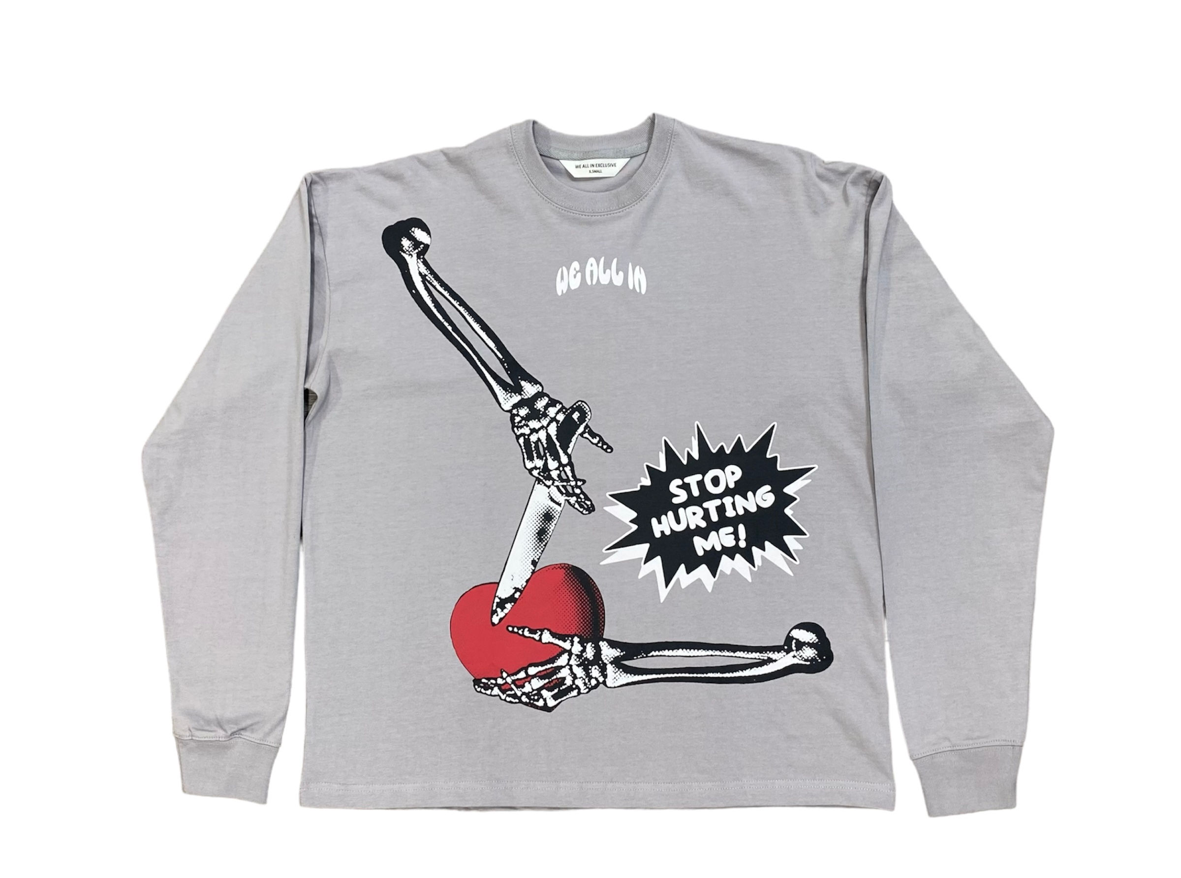 Stop Hurting Me long sleeve 