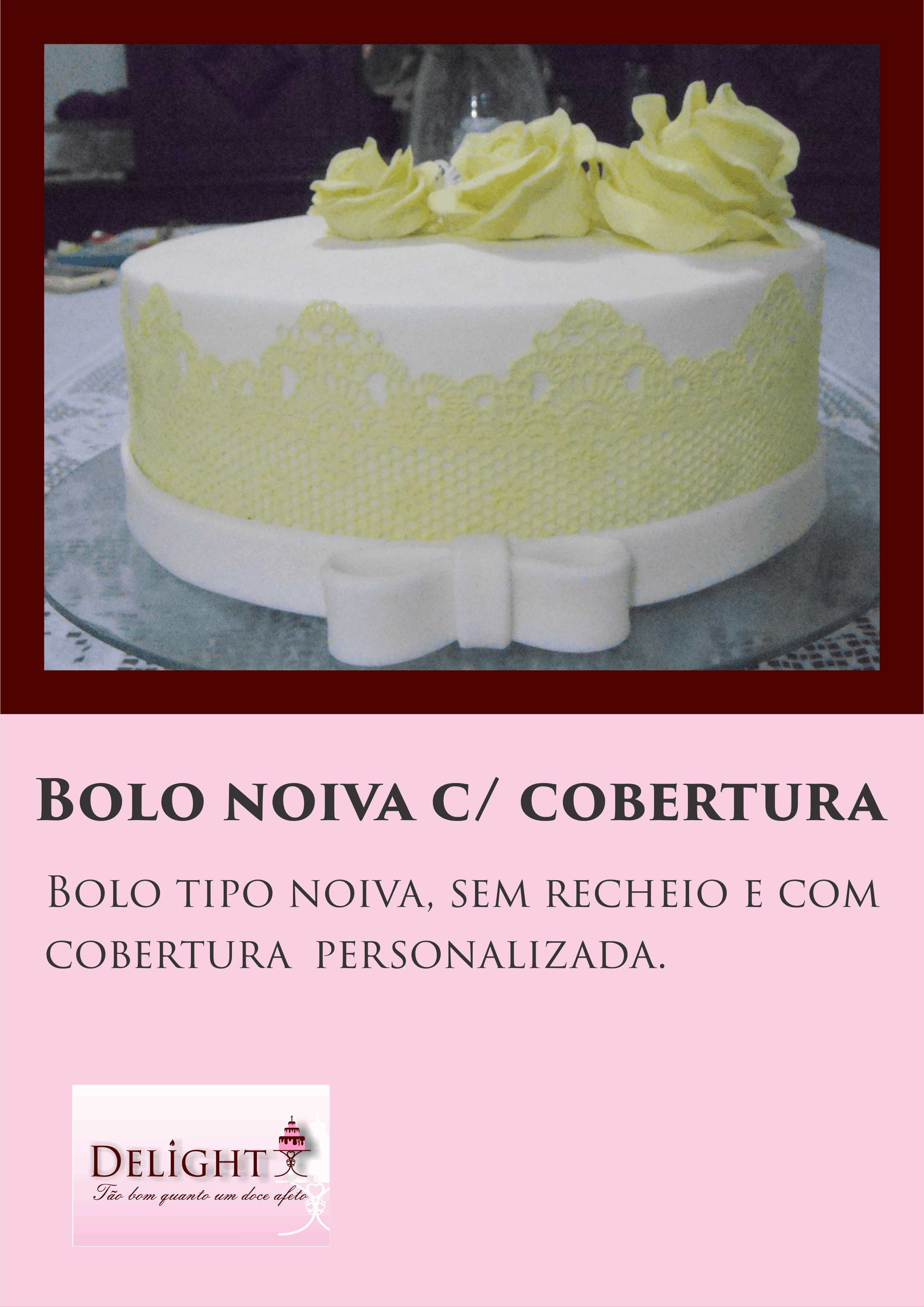 Bolo Noiva com Cobertura menu