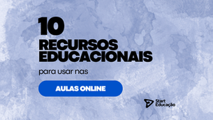 fundo azulado marmoreado letras na cor preta descrevendo dez recursos educacionais para usar nas aulas online