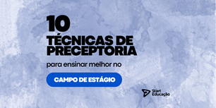 capa com fundo azul mamoreado com a descricao 10 tecnicas de preceptoria para ensinar melhor no campo de estagio