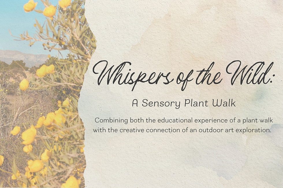 Whispers of the Wild: A Sensory Plant Walk (Sept)