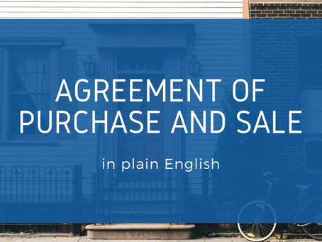 In plain English: Agreement of Purchase & Sale