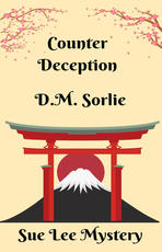 Counter Deception D.M. Sorlie
In Sue Lee mystery Series, D. M. Sorlie’s third book takes you deeper into deception and espionage as World War Two progresses into Christmas of 1943.
Sue Lee finds herself trapped in a deadly situation in Cuba, at a strategic airbase. Her right hand was covering her wound to staunch the bleeding as she watched for his next move!
Tommaso, an Italian doctor, finds himself in a potential explosive triage.