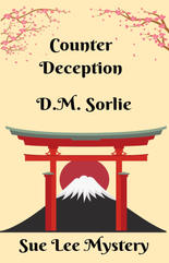 Counter Deception D.M. Sorlie
In Sue Lee mystery Series, D. M. Sorlie’s third book takes you deeper into deception and espionage as World War Two progresses into Christmas of 1943.
Sue Lee finds herself trapped in a deadly situation in Cuba, at a strategic airbase. Her right hand was covering her wound to staunch the bleeding as she watched for his next move!
Tommaso, an Italian doctor, finds himself in a potential explosive triage.
