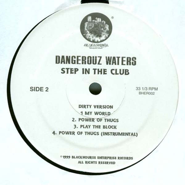 Miniaturbild: Dangerouz Waters - Step In The Club (1999)
