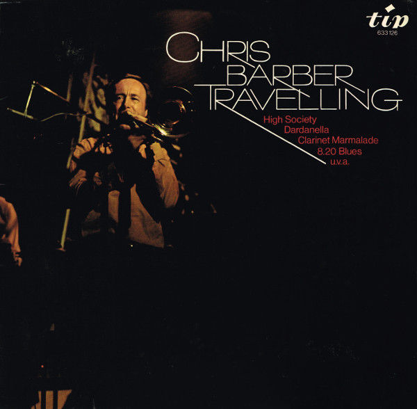 Chris Barber's Jazz Band - Chris Barber Travelling