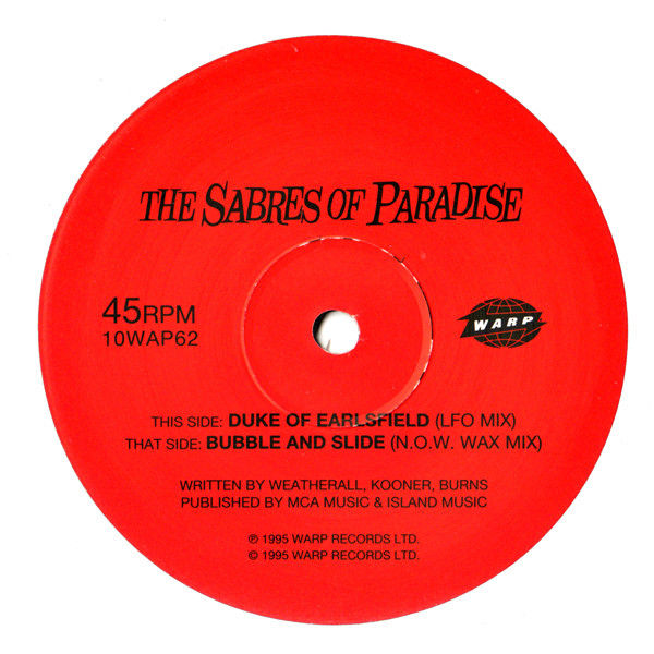Miniaturbild: The Sabres Of Paradise, LFO, Nightmares On Wax - Duke Of Earlsfield • Bubble And
