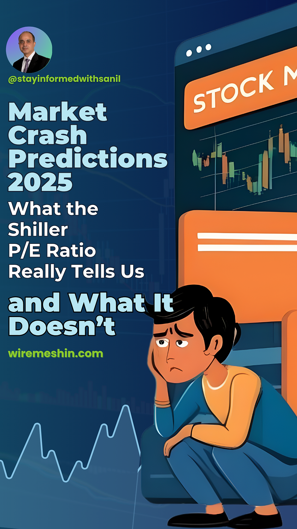 Market Crash Predictions 2025: What the Shiller P/E Ratio Really Tells Us — and What It Doesn’t