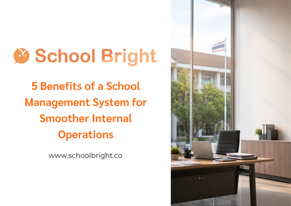 5 Benefits of a School Management System for Smoother Internal Operations